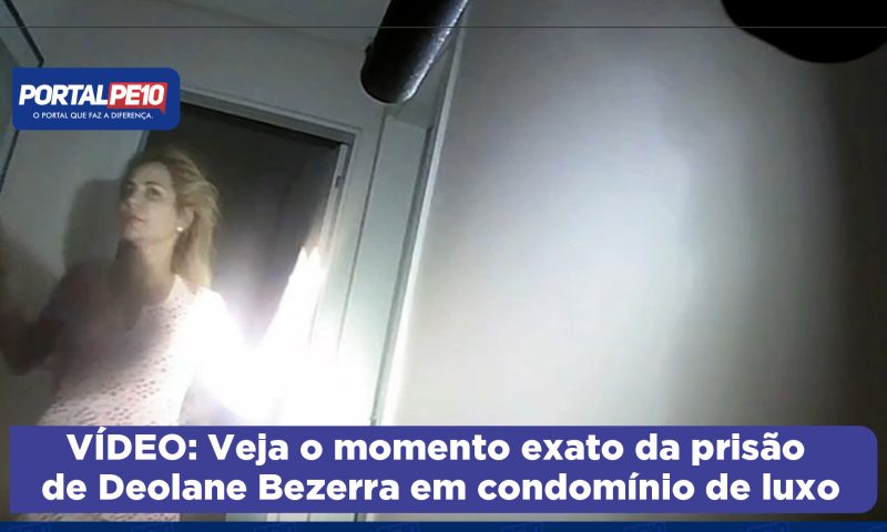Vídeo mostra polícia prendendo Deolane em condomínio de luxo